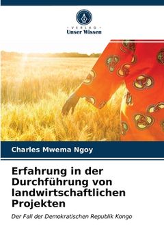 portada Erfahrung in der Durchführung von landwirtschaftlichen Projekten (en Alemán)