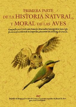 portada Primera parte de la historia natural y moral de las aves