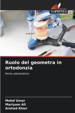 portada Ruolo del geometra in ortodonzia (en Italiano)