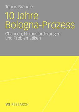 portada 10 Jahre Bologna Prozess: Chancen, Herausforderungen und Problematiken (in German)