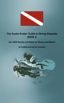 portada the scuba snobs` guide to diving (en Inglés)