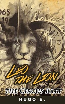portada Leo the Lion, the Circus Ratt (en Inglés)
