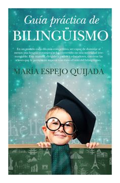 portada Guía Práctica de Bilingüismo (in Spanish)