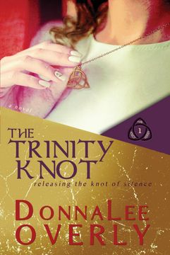 portada The Trinity Knot: Releasing the Knot of Silence (en Inglés)