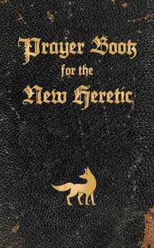 portada Prayer Book for the New Heretic (en Inglés)