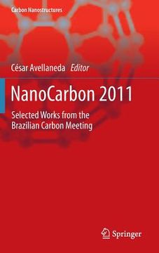 portada nanocarbon 2011: selected works from the brazilian carbon meeting (en Inglés)