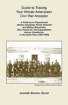 portada guide to tracing your african ameripean civil war ancestor (en Inglés)
