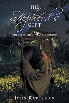 portada The Shepherd's Gift: The First Christmas Mourning (en Inglés)