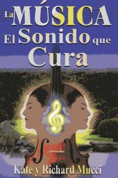portada Musica, El Sonido Que Cura.La (in Spanish)