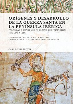 portada Or¡genes y desarrollo de la guerra santa en la Pen¡nsula Ibérica (in Spanish)