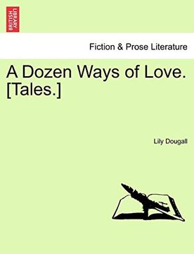 portada A Dozen Ways of Love. [Tales. ] (en Inglés)