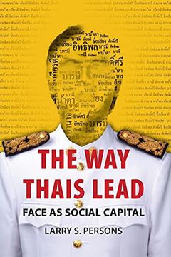 portada The way Thais Lead: Face as Social Capital (en Inglés)