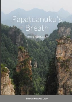 portada Papatuanuku's Breath: Te Haa o Papatuanuku (in English)