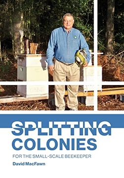 portada Splitting Colonies for the Small-Scale Beekeeper (in English)