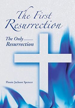 portada The First Resurrection: The Only Resurrection (en Inglés)
