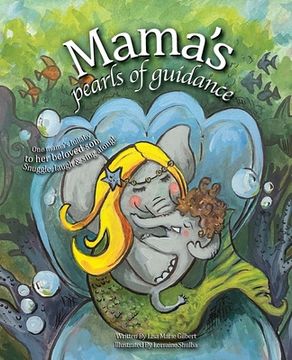 portada Mama's Pearls of Guidance: One mama's lullaby to her beloved son.