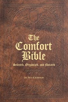 portada The Comfort Bible: Selected, Organized, and Notated (in English)