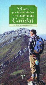 portada 53 rutas por las montañas de la cuenca del Caudal (Naturaleza y ocio) (in Spanish)