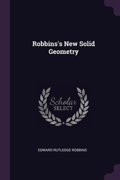 portada Robbins's New Solid Geometry (en Inglés)
