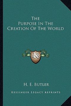 portada the purpose in the creation of the world (in English)
