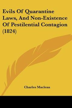 portada evils of quarantine laws, and non-existence of pestilential contagion (1824)