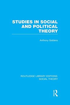 portada Studies in Social and Political Theory (Rle Social Theory) (in English)