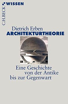 portada Architekturtheorie: Eine Geschichte von der Antike bis zur Gegenwart (Beck'sche Reihe) (en Alemán)