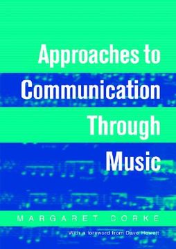 portada approaches to communication through music: a practical approach for children aged 4 to 7 (en Inglés)