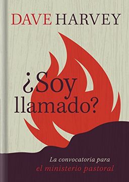 portada ¿soy Llamado?: Características Indispensables del Ministerio Pastoral