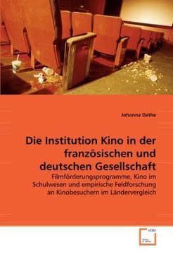 portada Die Institution Kino in der französischen und deutschen Gesellschaft