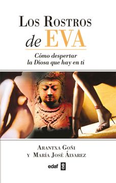 portada Rostros de eva Como Despertar la Diosa que hay en ti [Cartone] (in Spanish)