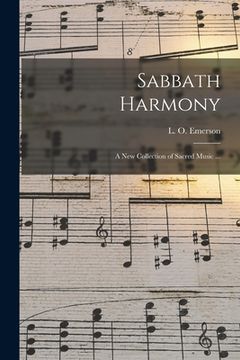 portada Sabbath Harmony: a New Collection of Sacred Music ... (en Inglés)
