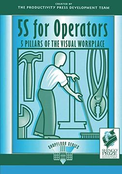 portada 5s for Operators: 5 Pillars of the Visual Workplace (For Your Organization! ) (Volume 2) (en Inglés)