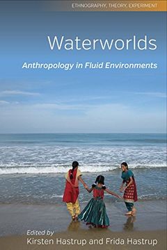 portada Waterworlds: Anthropology in Fluid Environments (Ethnography, Theory, Experiment)