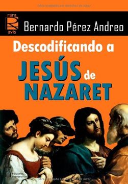 portada Descodificando a Jesús de Nazaret (in Spanish)