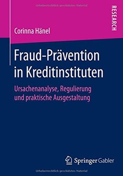 portada Fraud-Prävention in Kreditinstituten: Ursachenanalyse, Regulierung und praktische Ausgestaltung (German Edition)