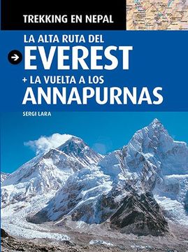 portada Trekking en Nepal: La Alta Ruta del Everest + la Vuelta a los Annapurnas (Guia & Mapa)