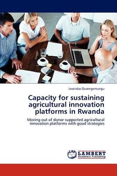 portada capacity for sustaining agricultural innovation platforms in rwanda (en Inglés)