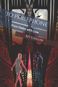 portada To Persephone: From Hades with Love (en Inglés)
