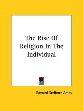 portada the rise of religion in the individual (in English)