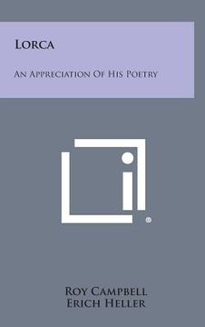 portada Lorca: An Appreciation of His Poetry (en Inglés)