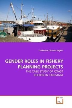 portada GENDER ROLES IN FISHERY PLANNING PROJECTS: THE CASE STUDY OF COAST REGION IN TANZANIA