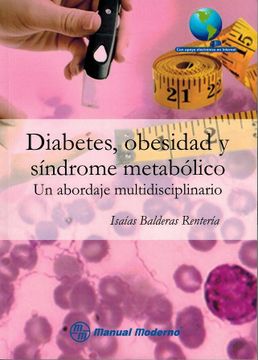 portada Diabetes, Obesidad y Sindrome Metabolico. Un Abordaje Multidisciplinario