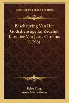 portada Beschrijving Van Het Godsdienstige En Zedelijk Karakter Van Jesus Christus (1798)