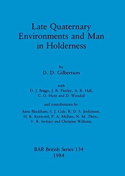 portada Late Quaternary Environments and man in Holderness (134) (British Archaeological Reports British Series) (en Inglés)
