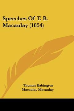 portada speeches of t. b. macaulay (1854) (en Inglés)