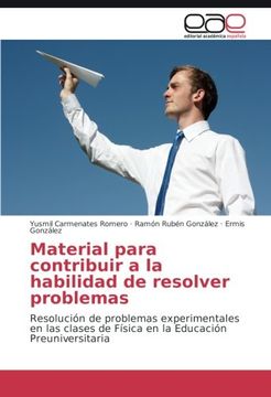 portada Material para contribuir a la habilidad de resolver problemas: Resolución de problemas experimentales en las clases de Física en la Educación Preuniversitaria (Spanish Edition)