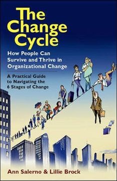 portada The Change Cycle: How People can Survive and Thrive in Organizational Change (en Inglés)