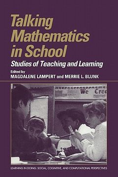 portada Talking Mathematics in School Paperback (Learning in Doing: Social, Cognitive and Computational Perspectives) (en Inglés)