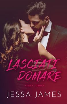 portada Lasciati domare: per ipovedenti (in Italian)